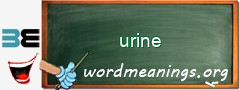 WordMeaning blackboard for urine